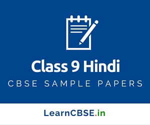CBSE Sample Papers For Class 9 Hindi