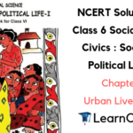 NCERT Solutions for Class 6 Social Science Civics Chapter 9 Urban Livelihoods