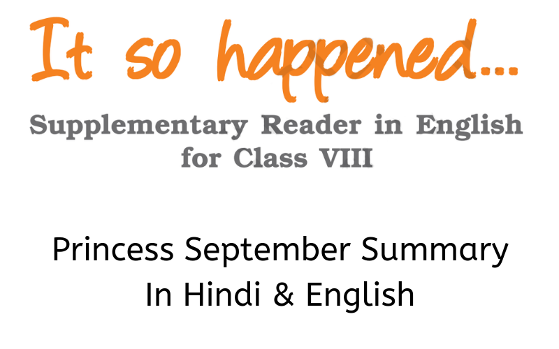 Princess September Summary Class 8 English