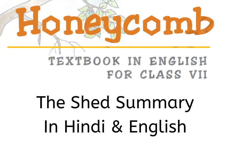 The Shed Summary Class 7 English