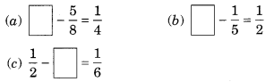 NCERT Solutions for Class 6 Maths Chapter 7 Fractions