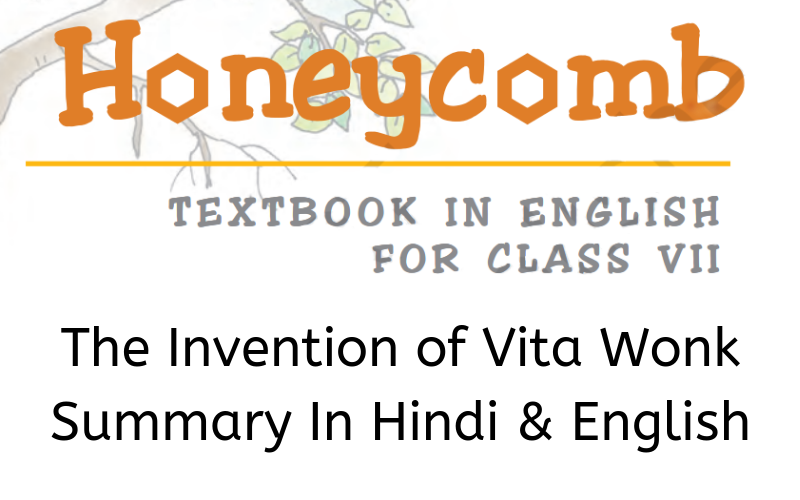 The Invention of Vita Wonk Summary Class 7 English