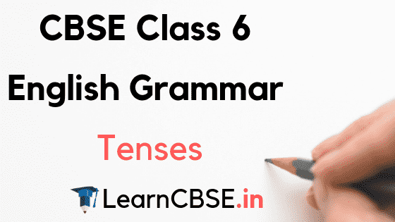 Supply the present perfect tense of the verbs given Cbse Class 6 English Grammar Tenses Learn Cbse