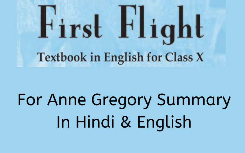 Short Summary For Anne Gregory  English Class 10 PDF Download