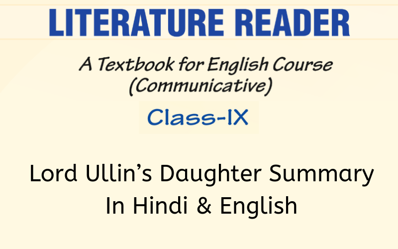 Lord Ullin’s Daughter Summary Class 9 English