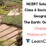 NCERT Solutions for Class 6 Social Science Geography Chapter 3 Motions of the Earth