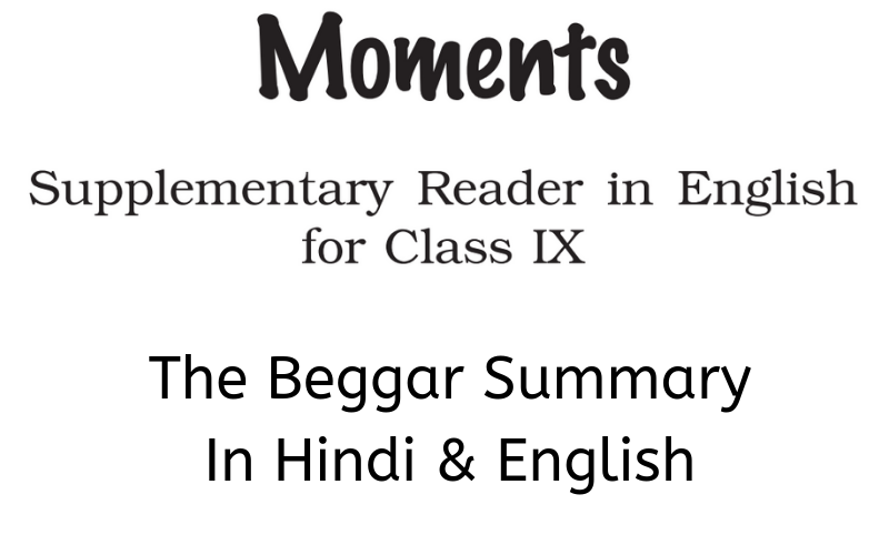 From the chapter The Beggar of NCERT âO n fue  English  Character  Sketches  13476695  Meritnationcom