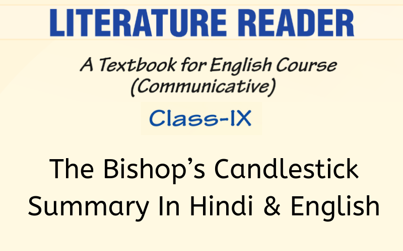 The Bishop’s Candlesticks Summary Class 9 English