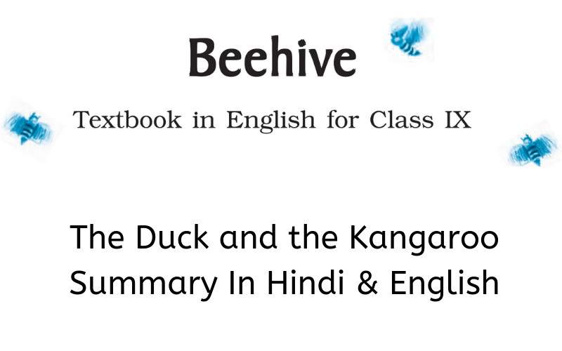 The Duck and the Kangaroo Summary Class 9 English