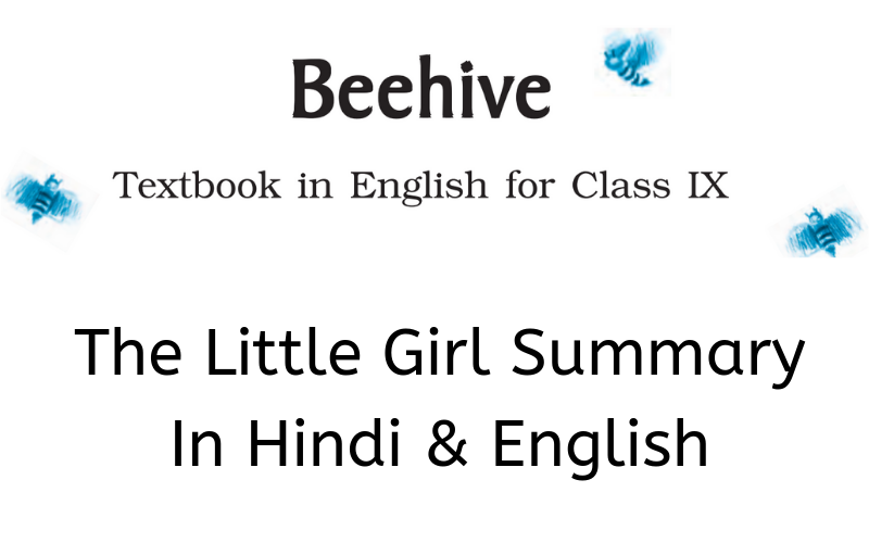 The Little Girl Summary Class 9 English
