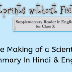 The Making of a Scientist Summary Class 10 English