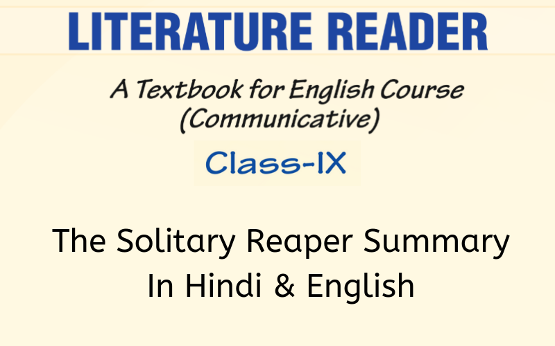 The Solitary Reaper Summary Class 9 English