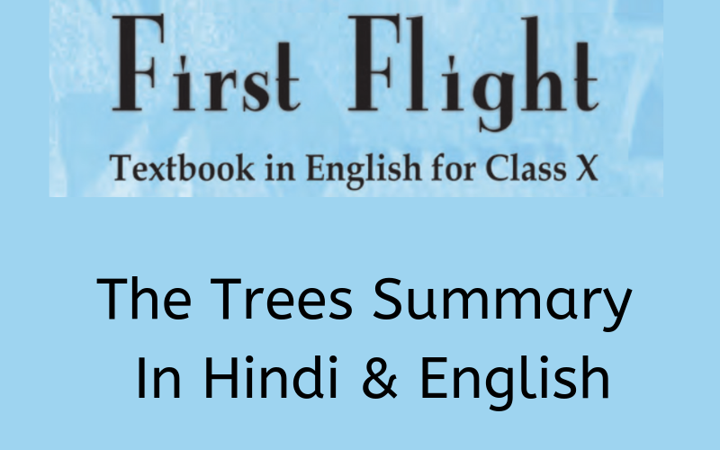 The Trees Summary Class 10 English
