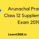 Arunachal Pradesh Class 12 Supplementary Exam 2019