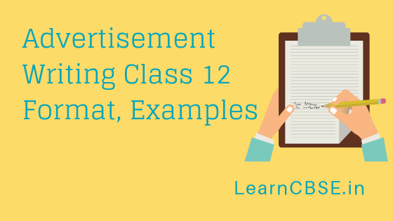 Advertisement Writing Class 12 Format, Examples - Learn CBSE