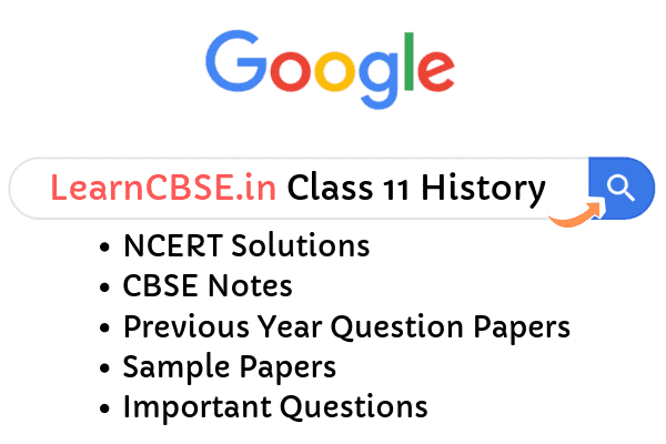NCERT Solutions for Class 11 History