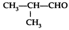 Important Questions for Class 12 Chemistry Chapter 12 Aldehydes, Ketones and Carboxylic Acids Class 12 Important Questions 22