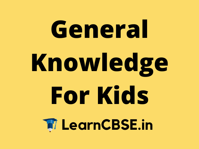 General Knowledge For Kids | Simple GK Questions & Answers for Kids