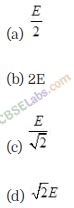 NCERT Exemplar Class 12 Physics Chapter 8 Electromagnetic Waves Img 7