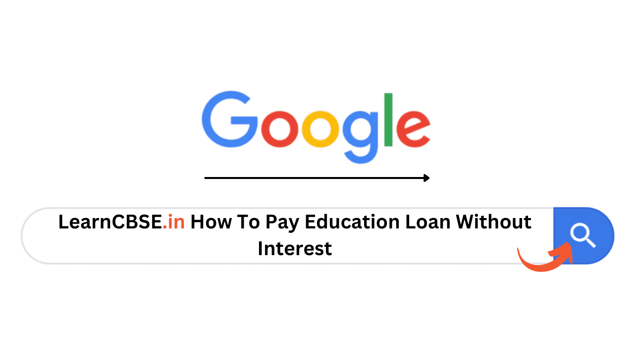 How To Pay Education Loan Without Interest